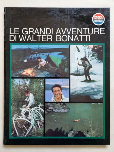 Walter bonatti grandi - bonatti, le
